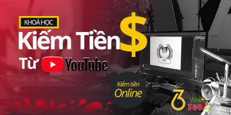 Kiếm tiền quảng cáo từ video Youtube