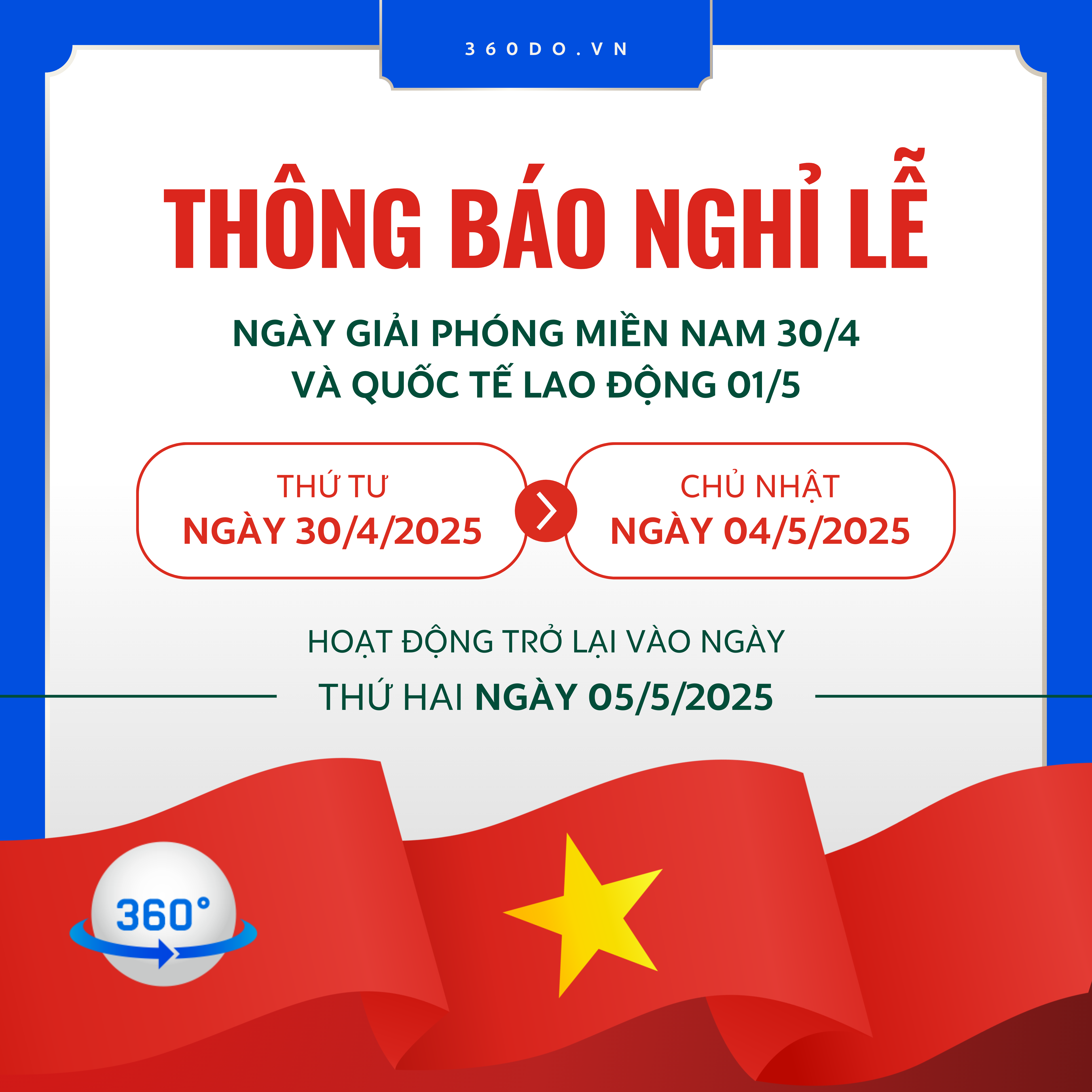 360DO.VN THÔNG BÁO LỊCH NGHỈ LỄ 30/4 & 1/5 NĂM 2025 💗