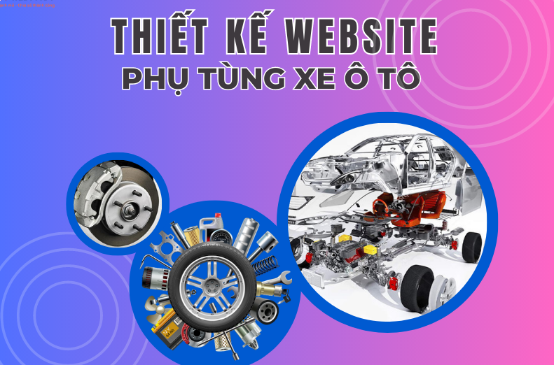 Thiết kế website phụ tùng ôtô
